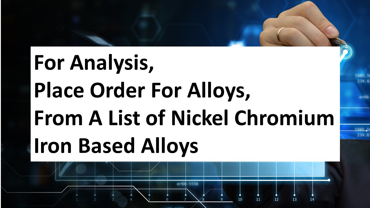 NICKEL CHROMIUM IRON ALLOYS